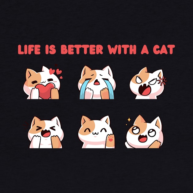 Life Is Better With A Cat by Creativity Haven